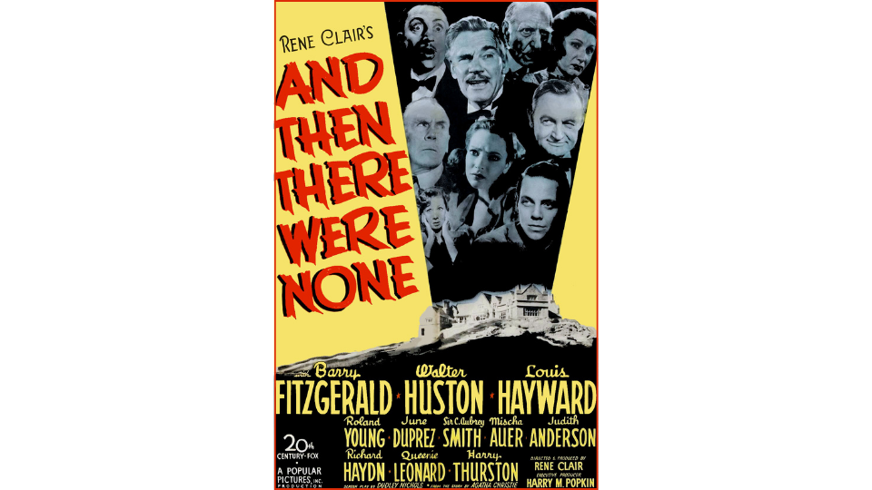 And Then There Were None (1945)