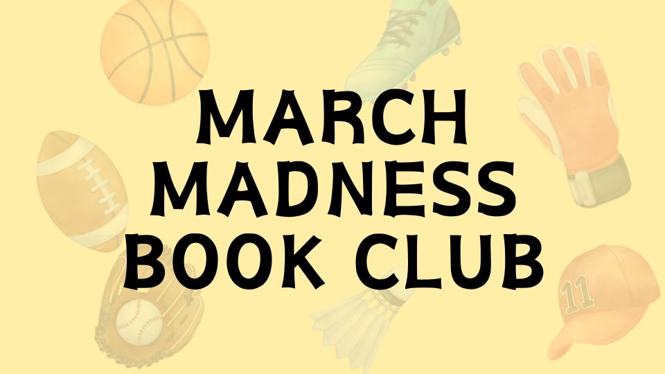March Madness Book Club